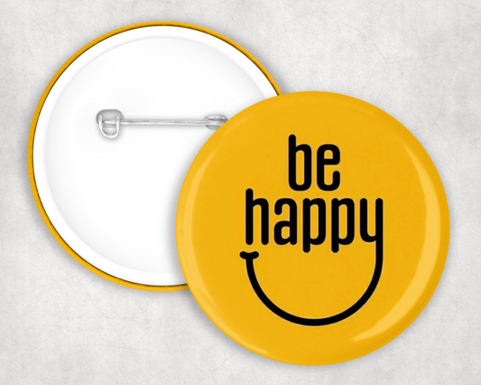 Be Happy Button Badge