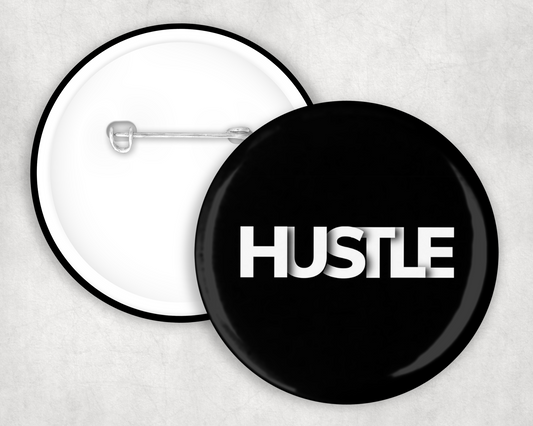 Hustle Button Badge