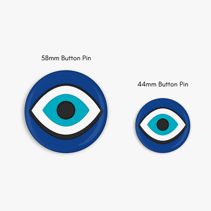 Evil Eye- Button Pin / Magnet