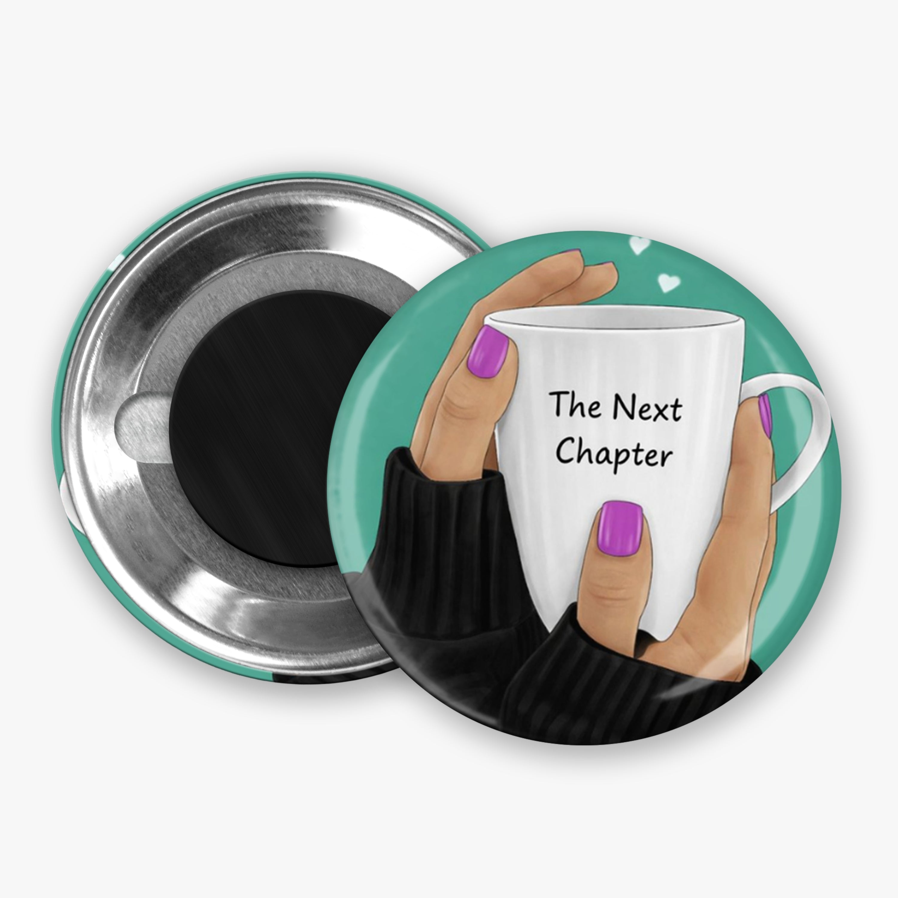 The Next Chapter - Button Pin / Magnet