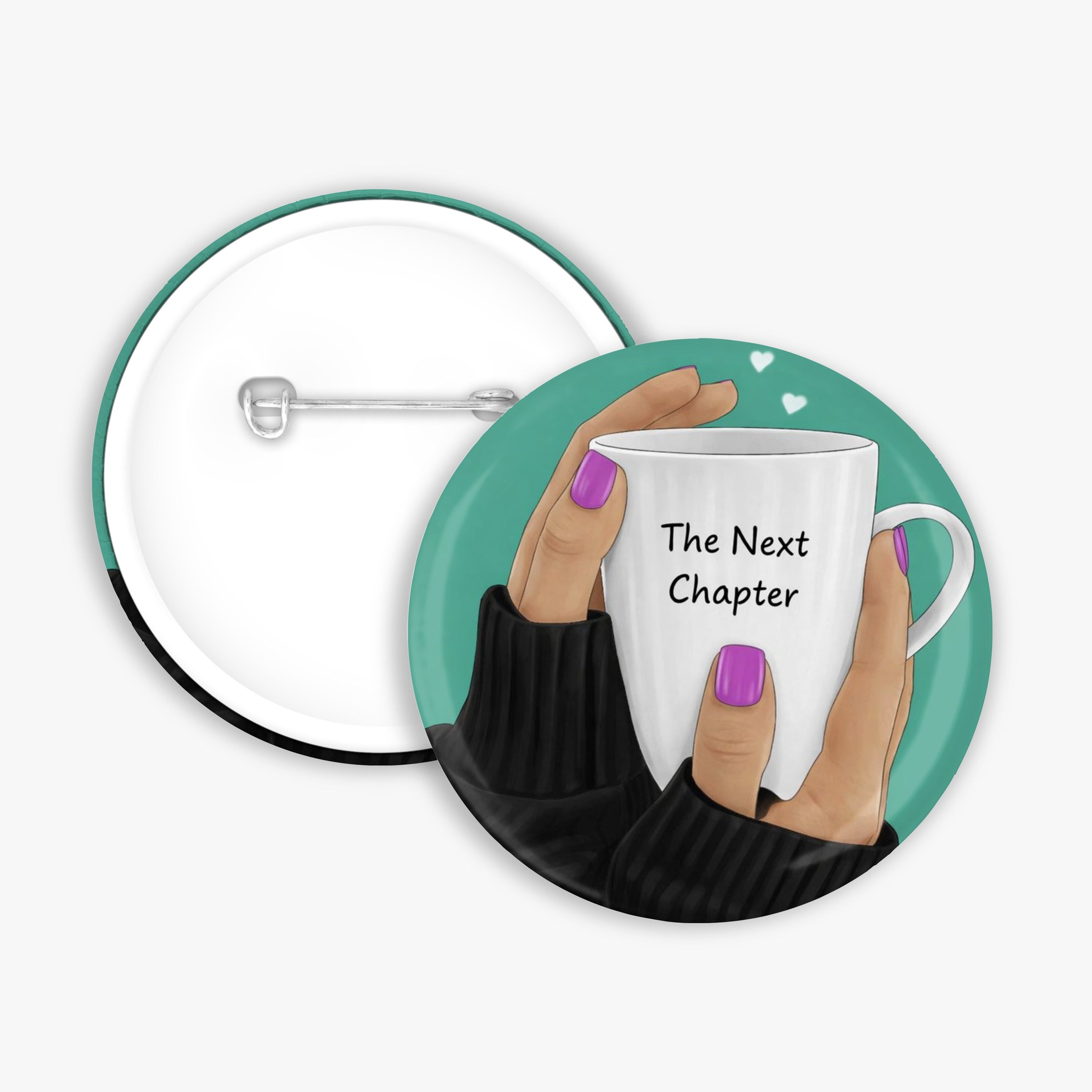 The Next Chapter - Button Pin / Magnet