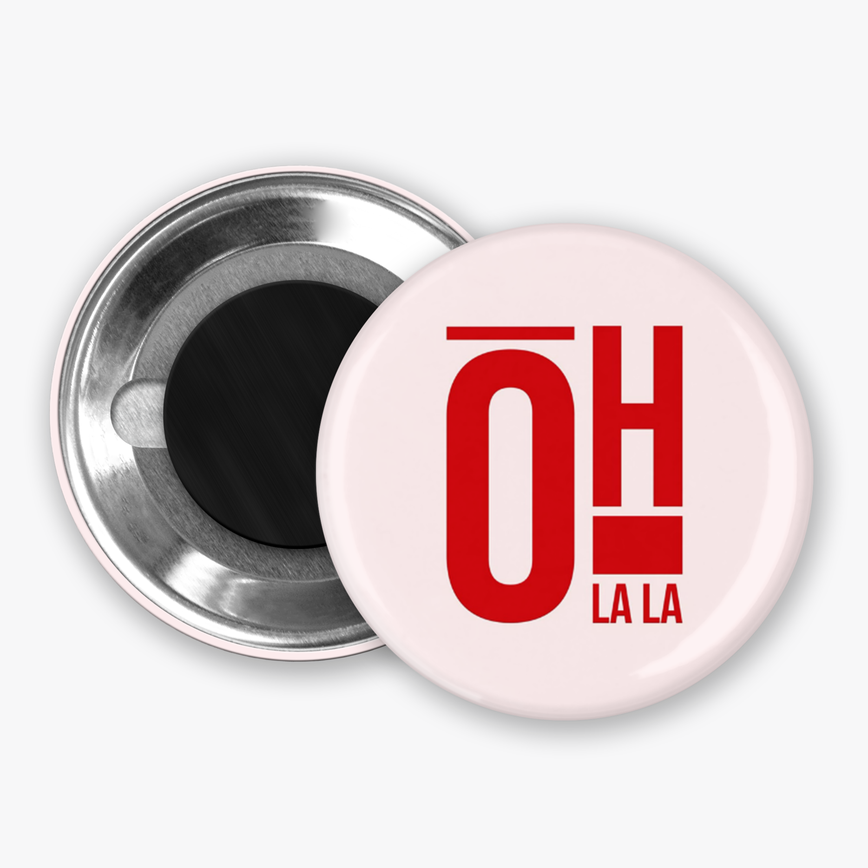 Oh La La - Button Pin / Magnet