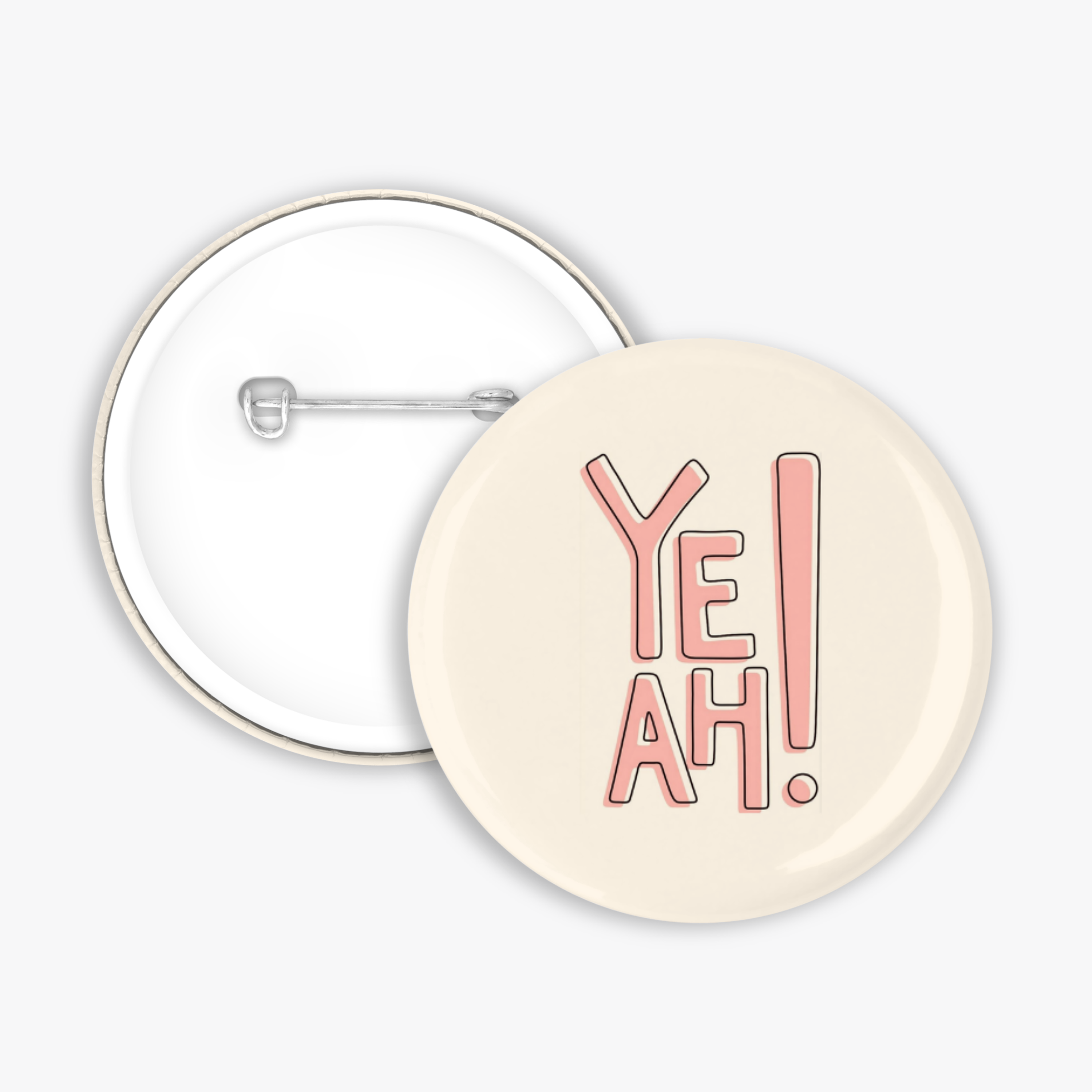 Yeah! - Button Pin / Magnet