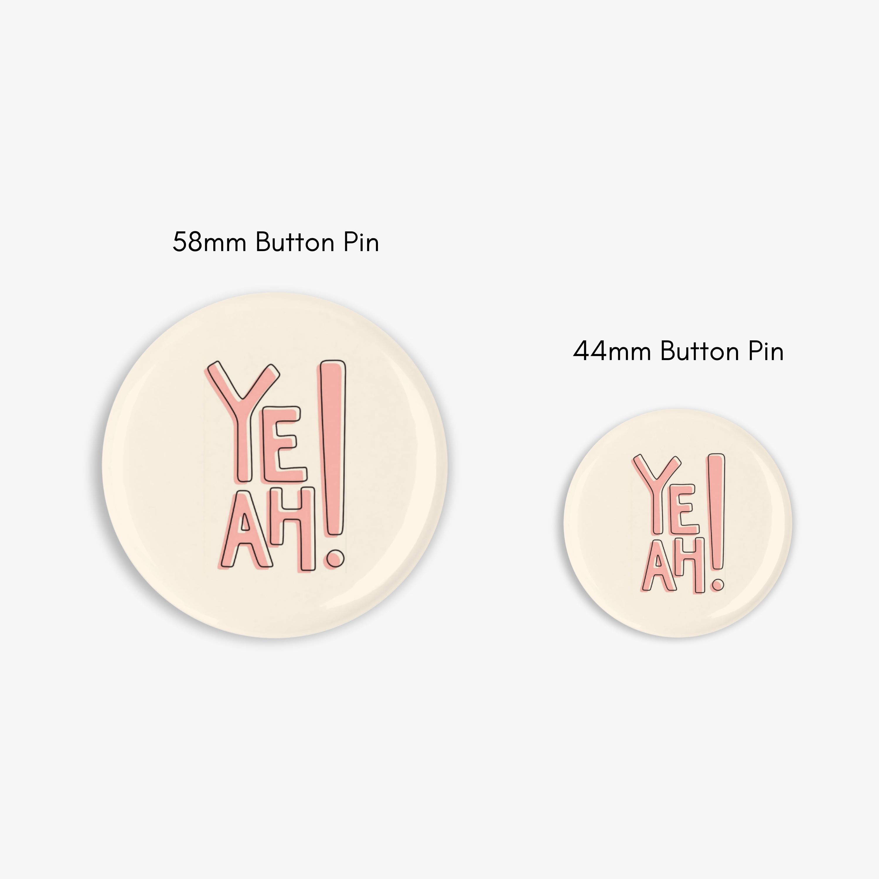 Yeah! - Button Pin / Magnet