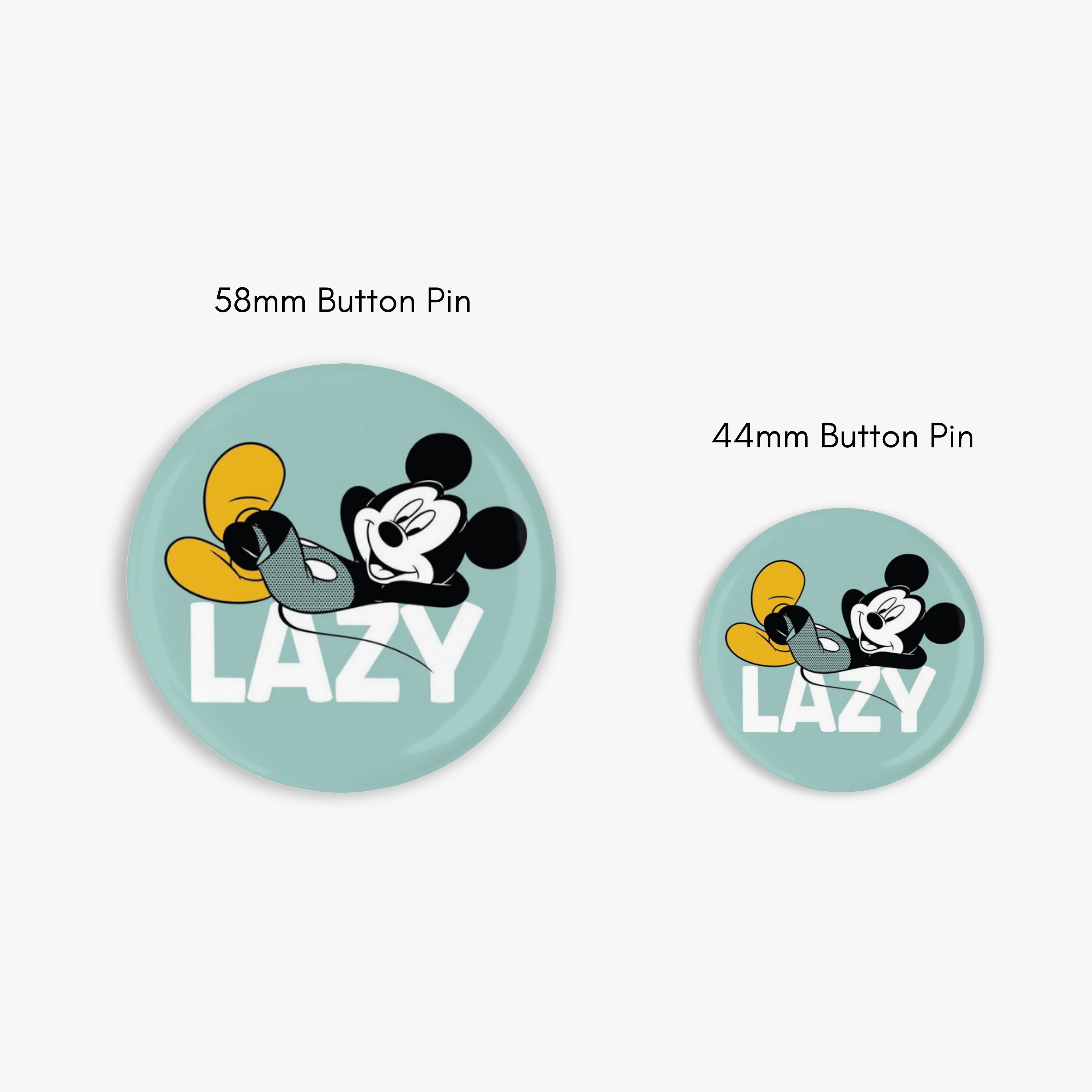 Lazy Mickey - Button Pin / Magnet