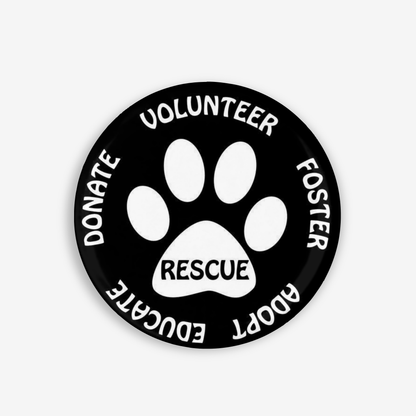 Adopt, Don't Shop - Button Pin / Magnet