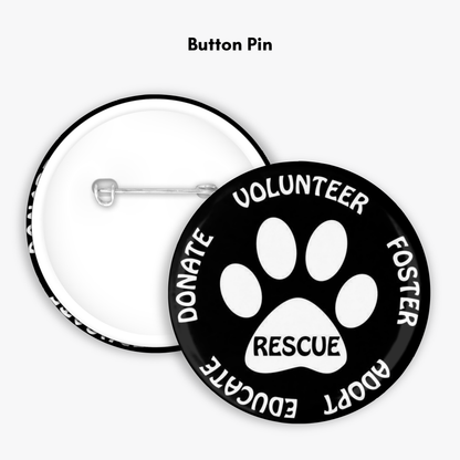 Adopt, Don't Shop - Button Pin / Magnet