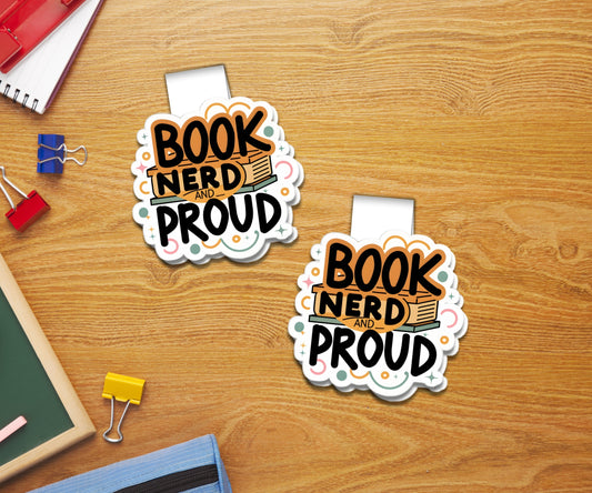 Book Nerd and Proud Magnetic Bookmark
