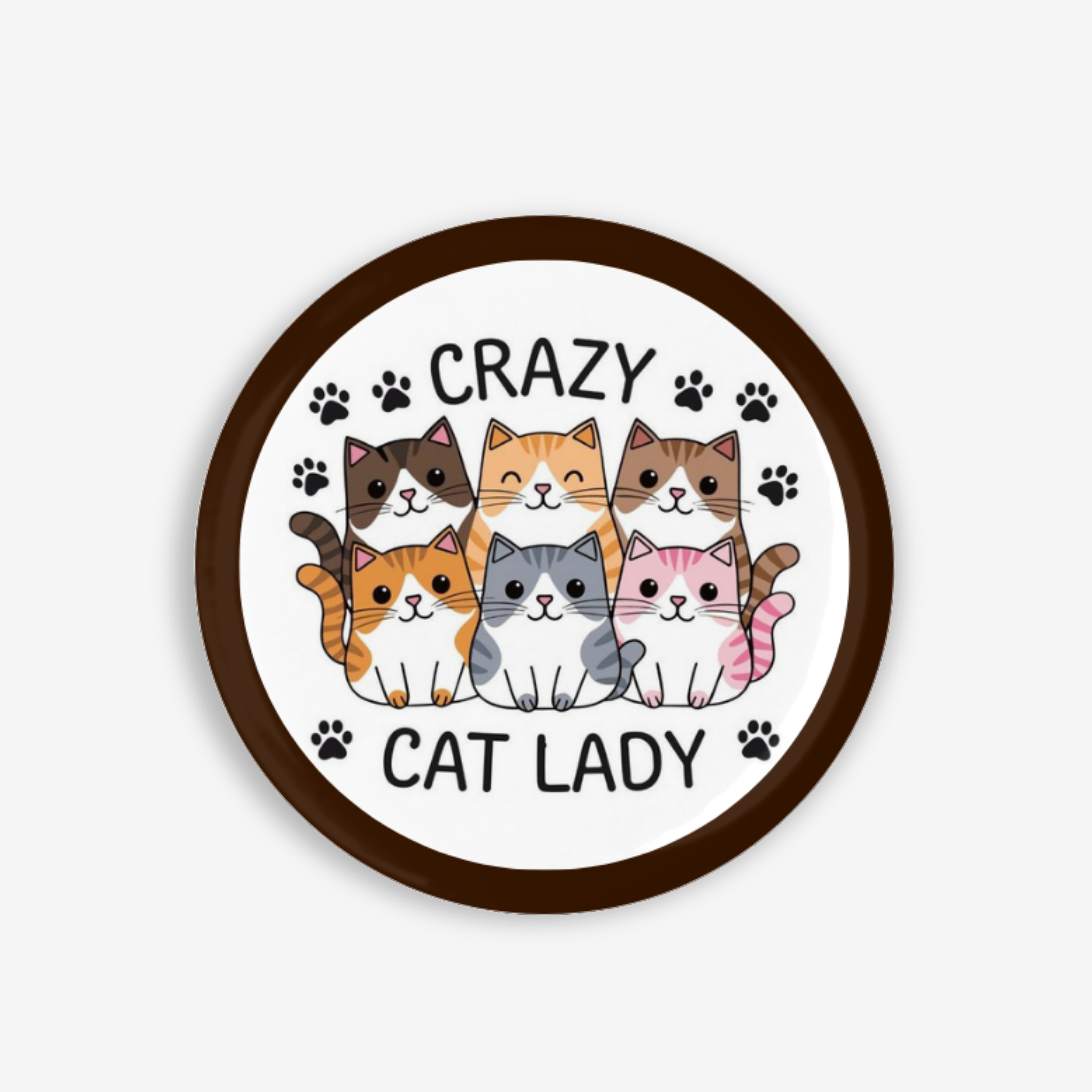 Crazy Cat Lady - Button Pin / Magnet