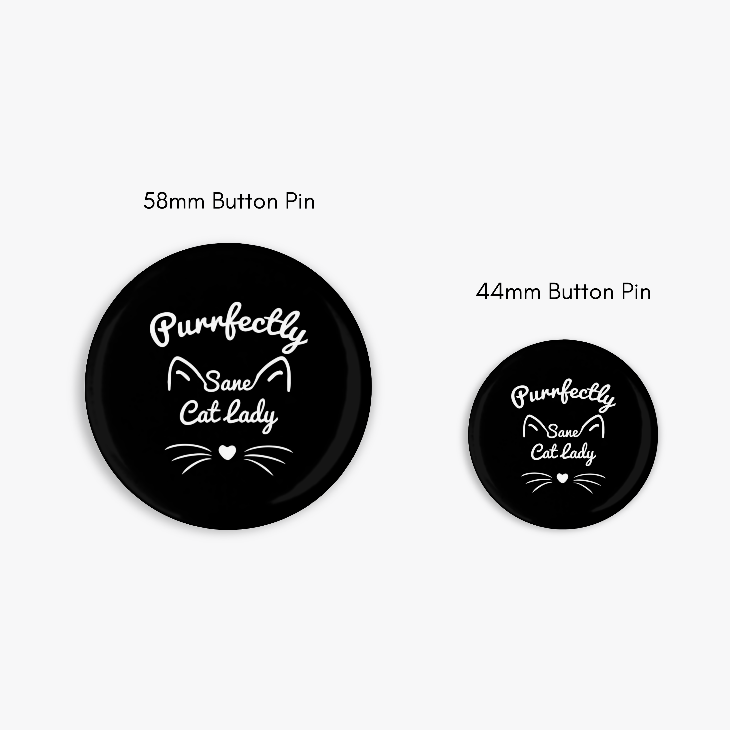 Purrfectly Sane CL - Button Pin / Magnet