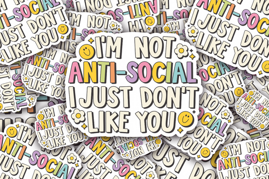 I'm Not Antisocial Vinyl Waterproof Sticker