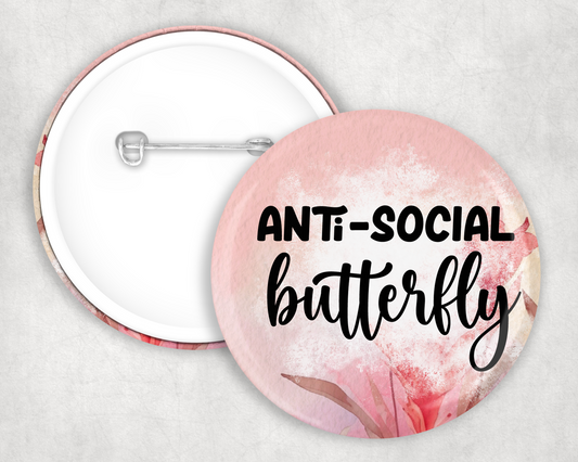 Anti Social Butterfly Button Badge