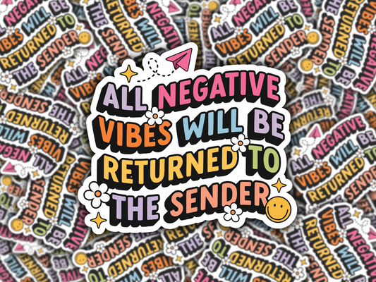 All Negative Vibes Vinyl Waterproof Sticker