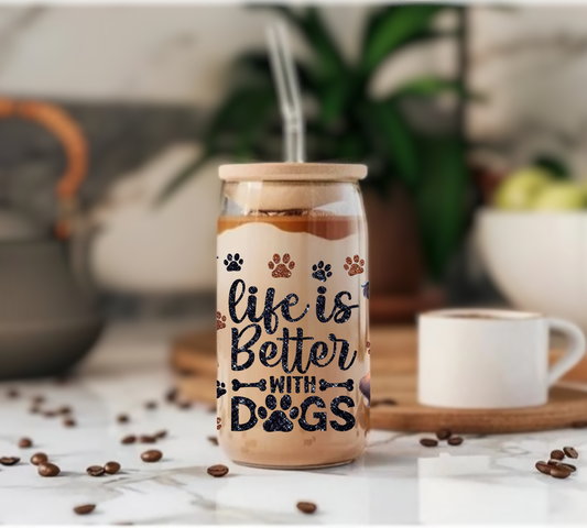 Life Is Better With Dogs - Glass Tumbler
