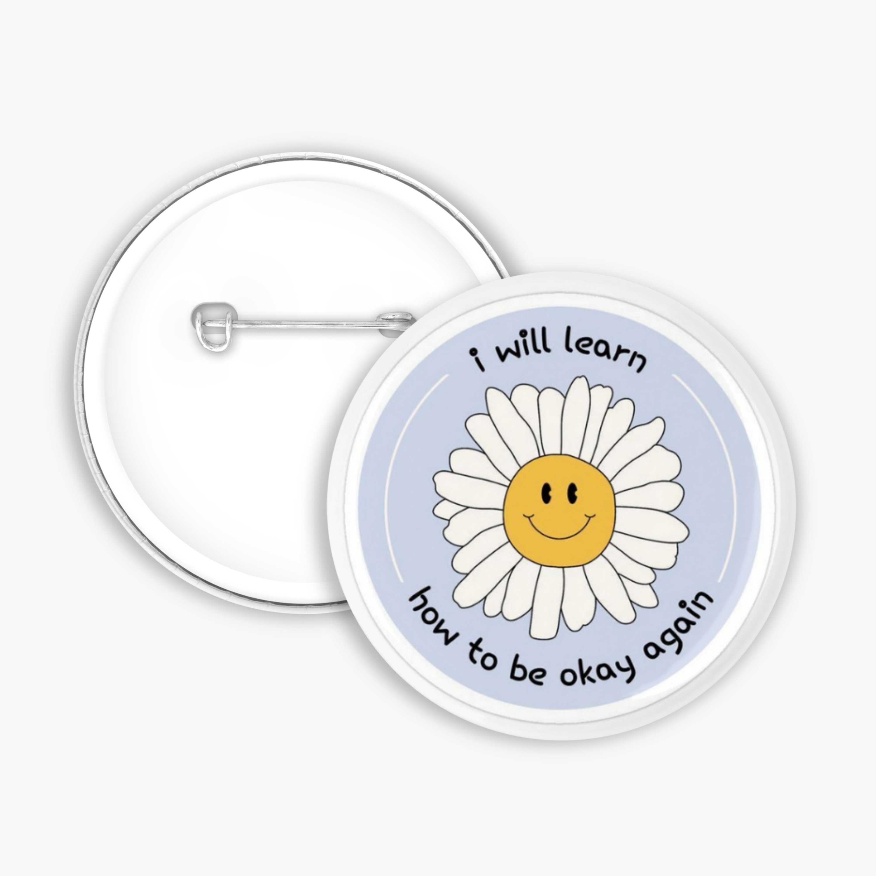 I Will Learn - Button Pin / Magnet