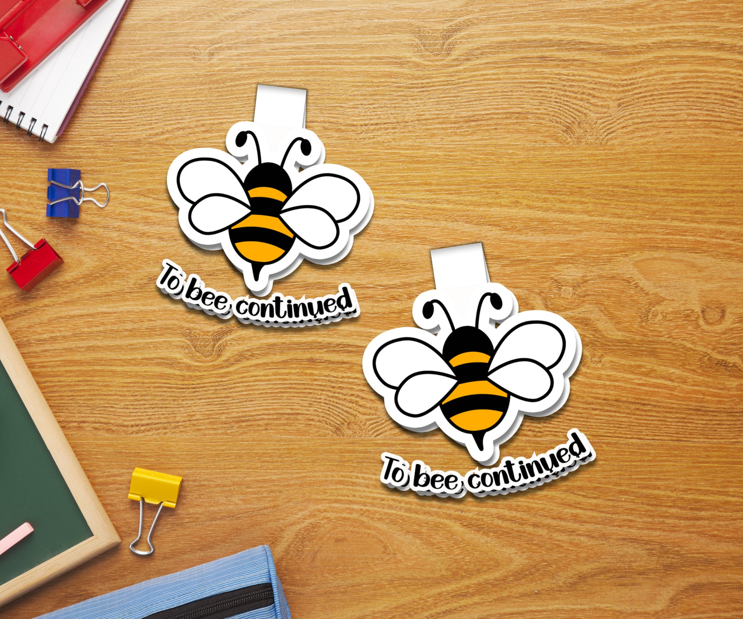 To Bee Continued Magnetic Bookmark