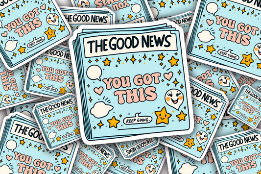 You Got This Vinyl Waterproof Sticker