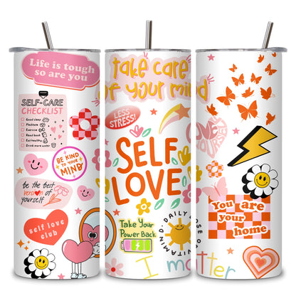 Self Love Stainless Steel Vacuum Insulated Tumbler