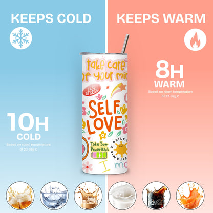 Self Love Stainless Steel Vacuum Insulated Tumbler