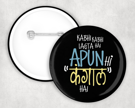 Kabhi Kabhi Lagta Hai Button Badge