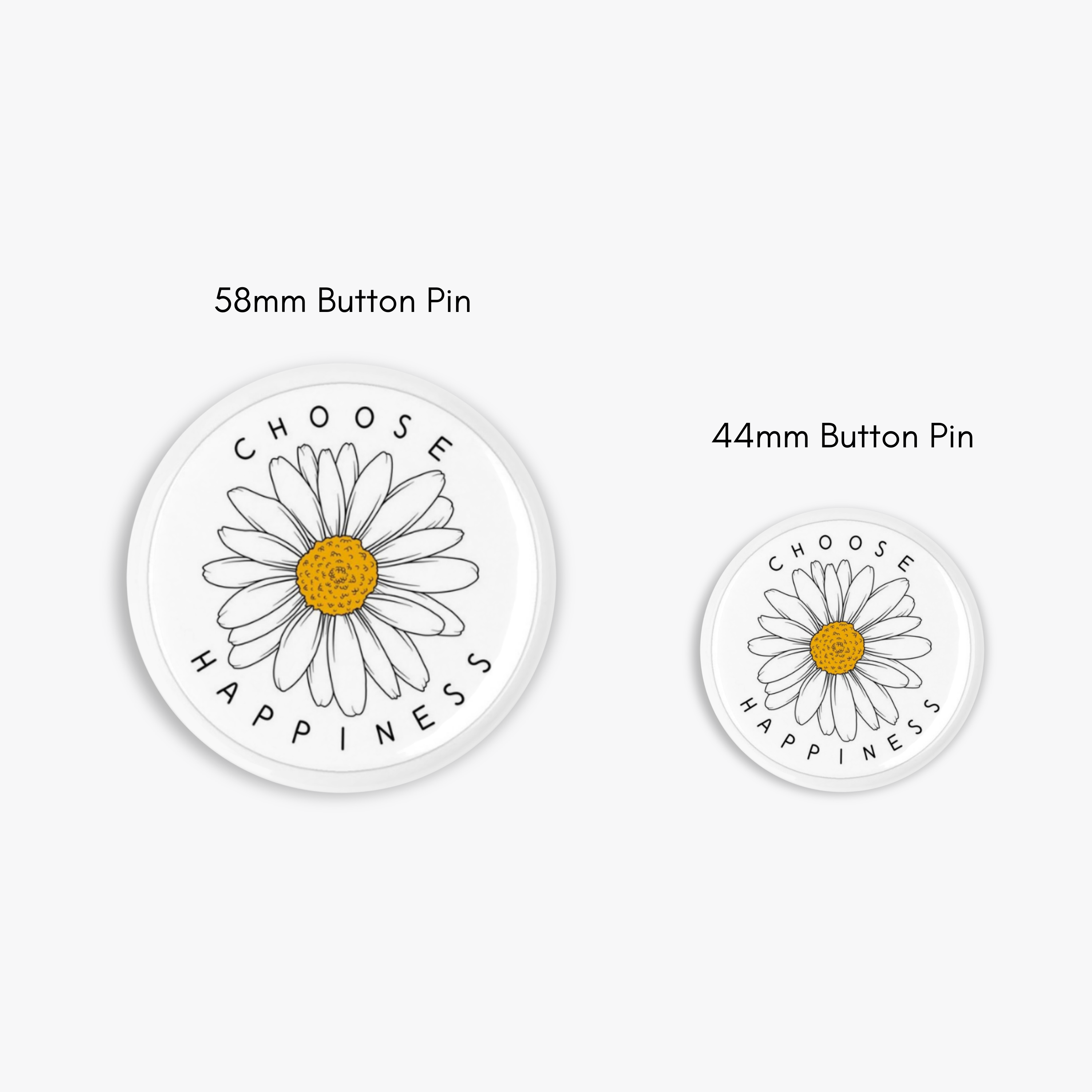 Choose Happiness - Button Pin / Magnet