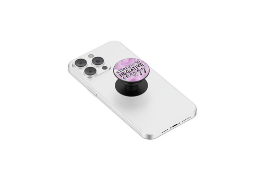 Allergic To Negative Energy Phone Grip