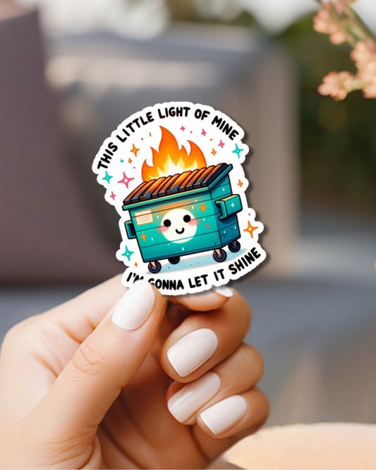This Light Of Mine Vinyl Waterproof Sticker
