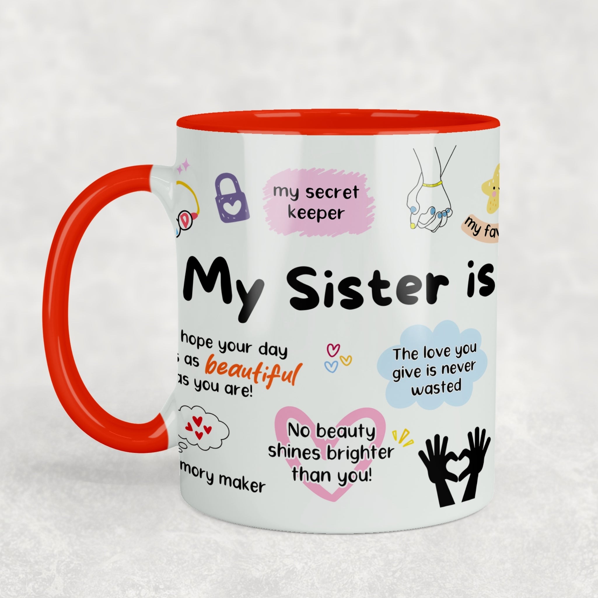 My Sister Ceramic Mug