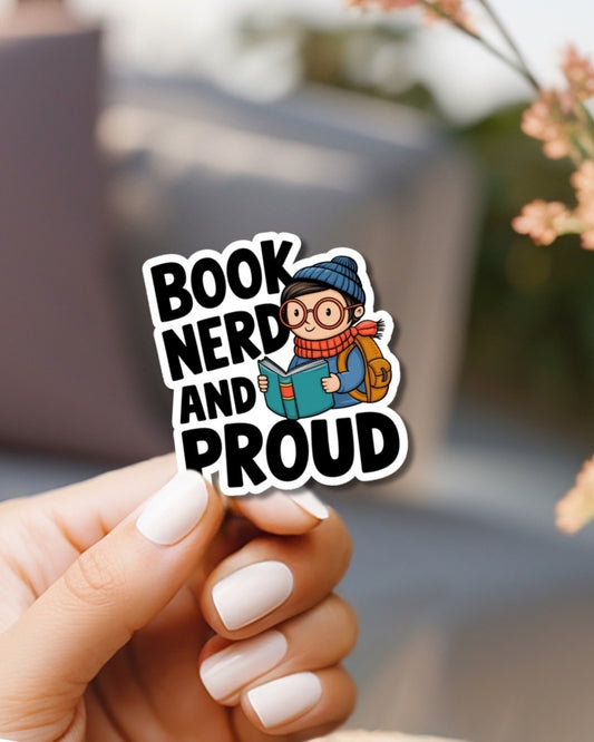 Book Nerd and Proud Vinyl Waterproof Sticker