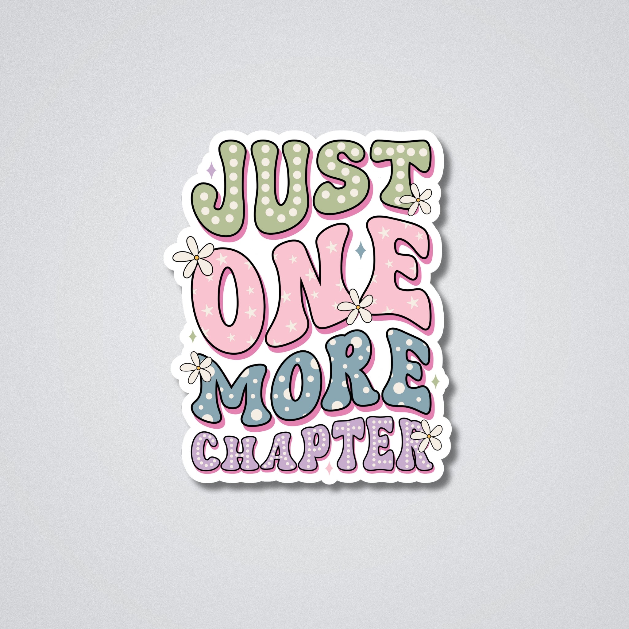 Just One More Chapter Vinyl Waterproof Sticker