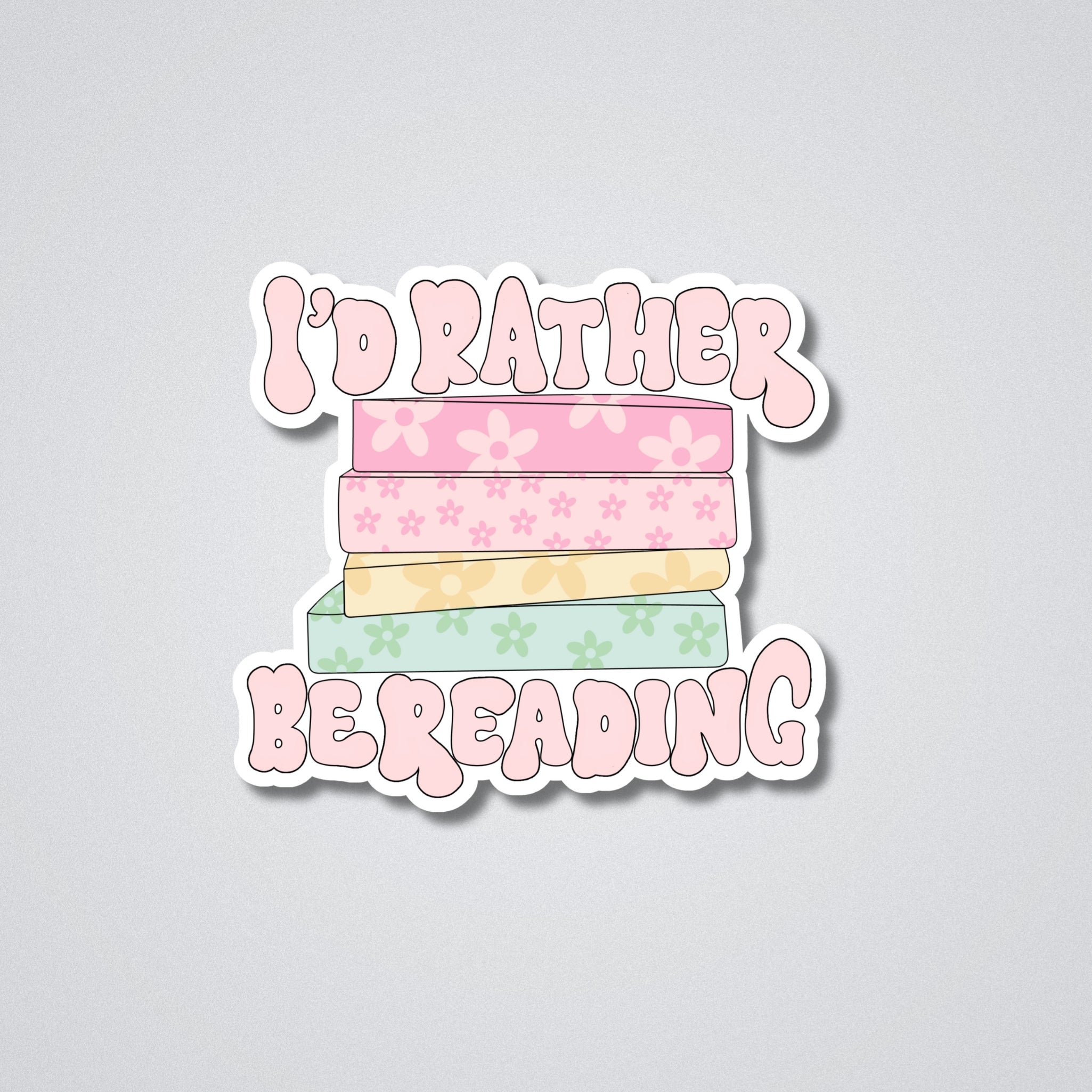 I'd rather Be Reading Vinyl Waterproof Sticker