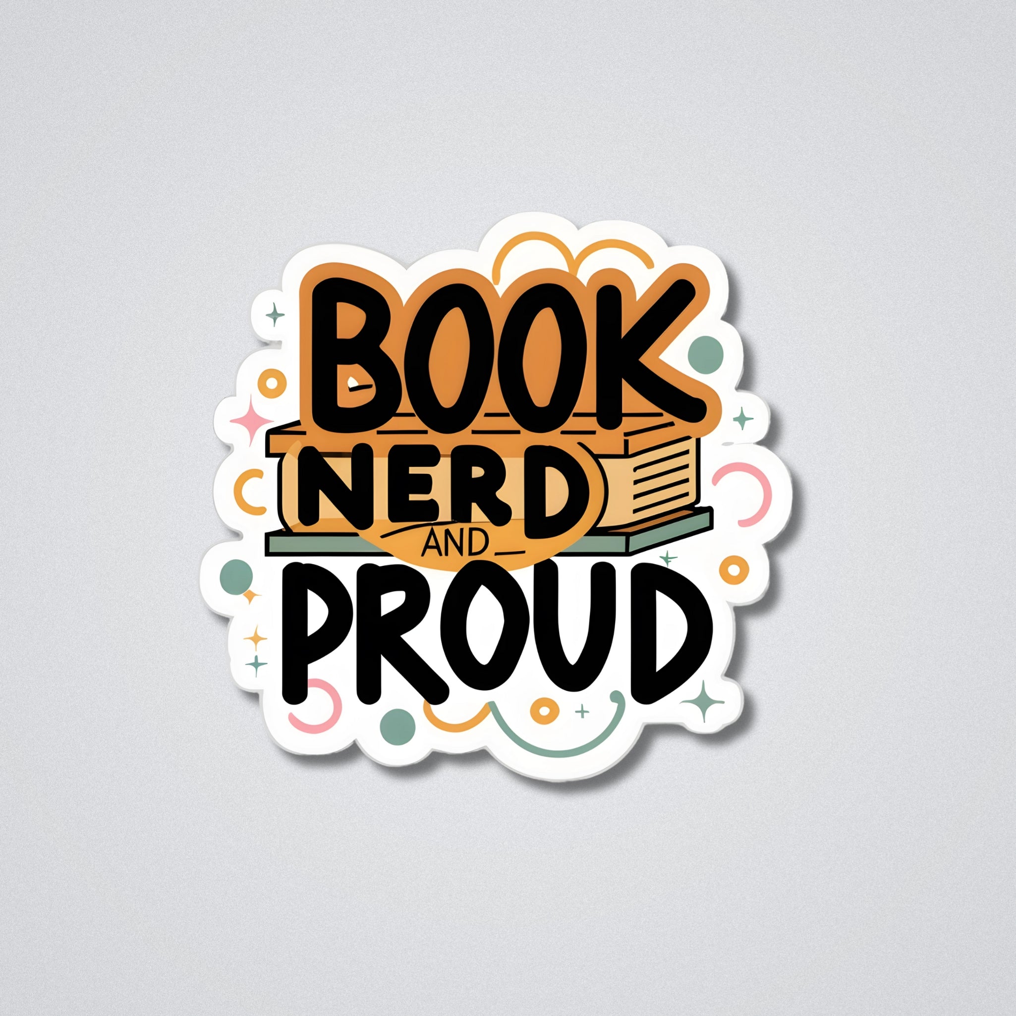 Book Nerd and Proud Vinyl Waterproof Sticker