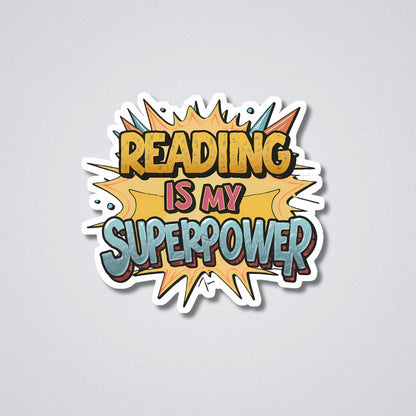 Reading is my Super Power Vinyl Waterproof Sticker