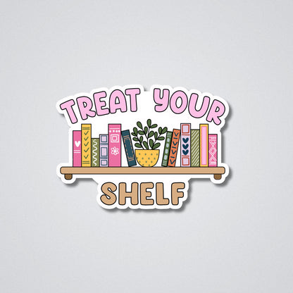Treat Your Shelf Vinyl Waterproof Sticker