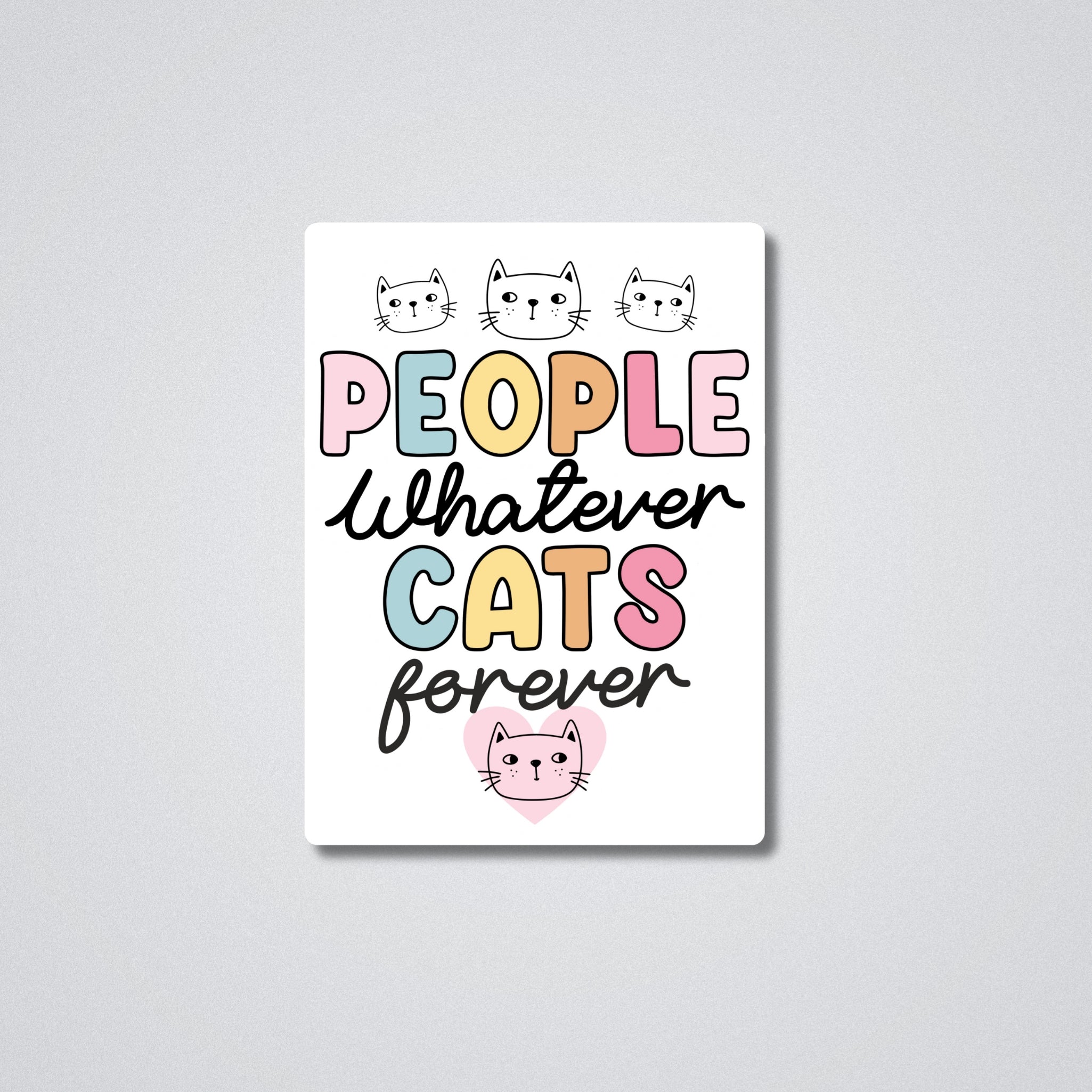 Cats Forever Vinyl Waterproof Sticker