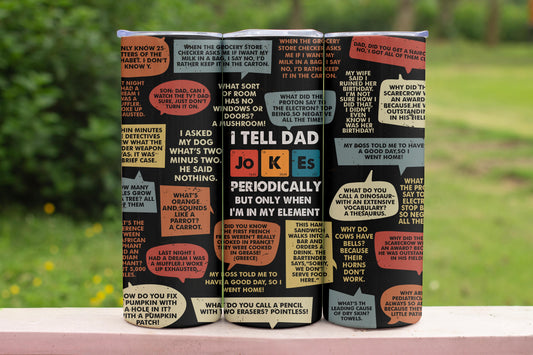 Dad Jokes Funny Stainless Steel Vacuum Insulated Tumbler