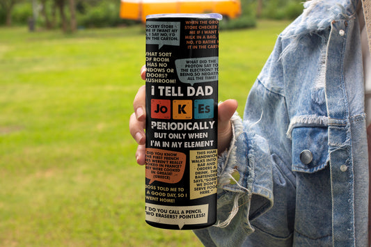 Dad Jokes Funny Stainless Steel Vacuum Insulated Tumbler