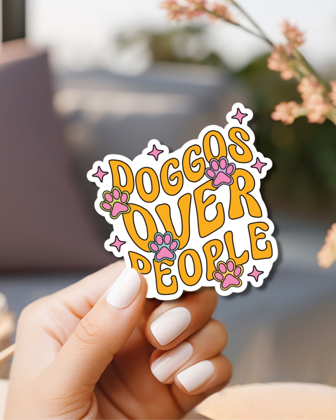 Doggos Over People Vinyl Waterproof Sticker