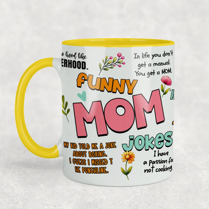 Mom Jokes Ceramic Mug
