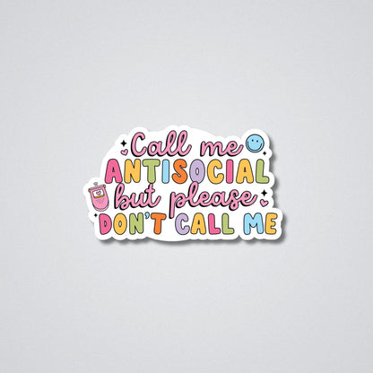Call Me Antisocial Vinyl Waterproof Sticker