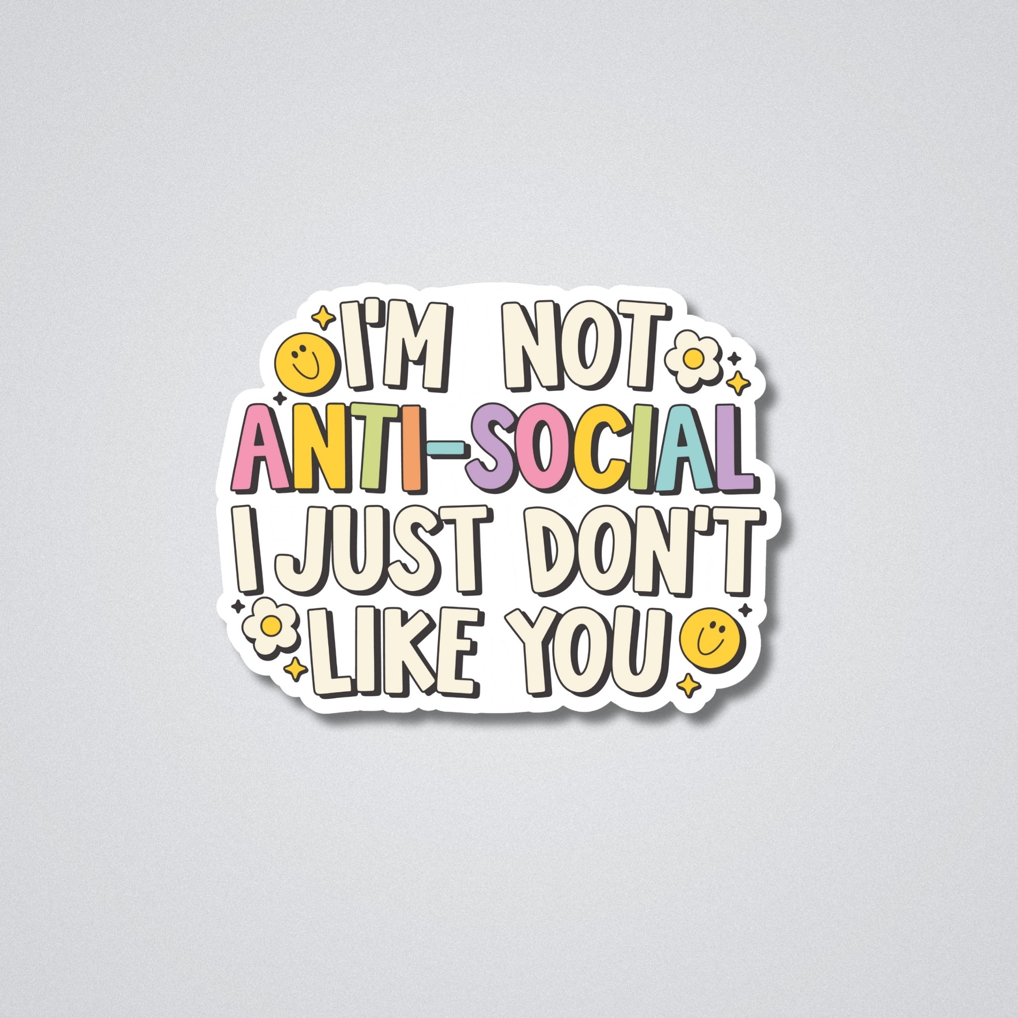 I'm Not Antisocial Vinyl Waterproof Sticker