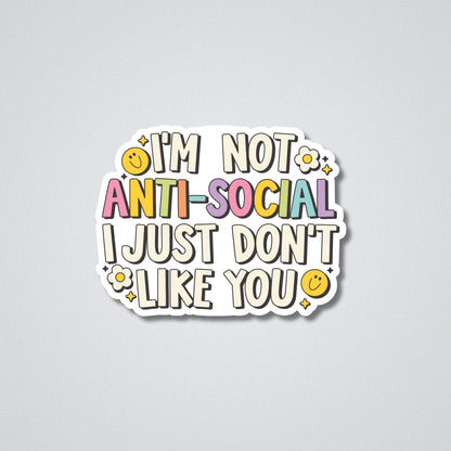I'm Not Antisocial Vinyl Waterproof Sticker
