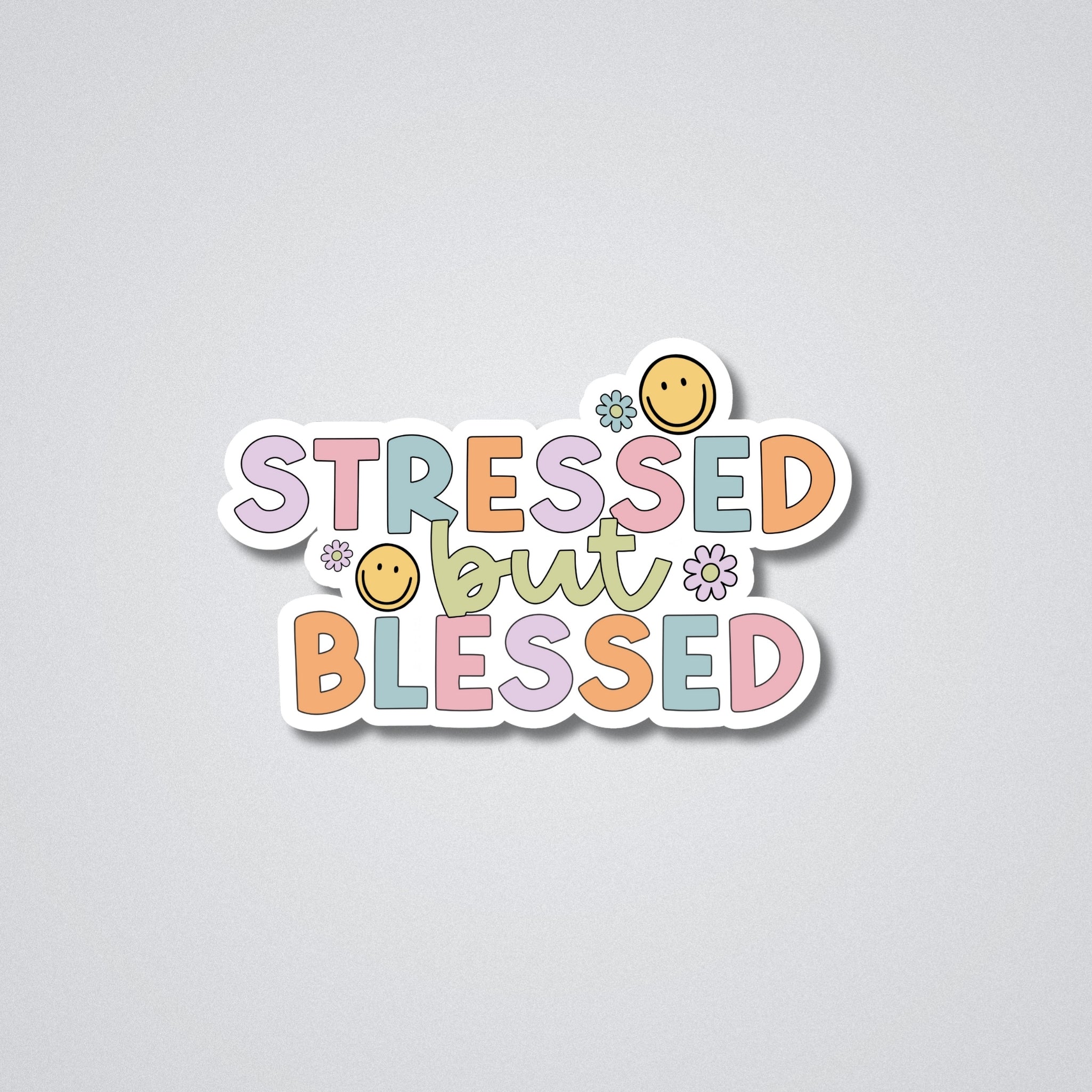 Stressed But Blessed Vinyl Waterproof Sticker