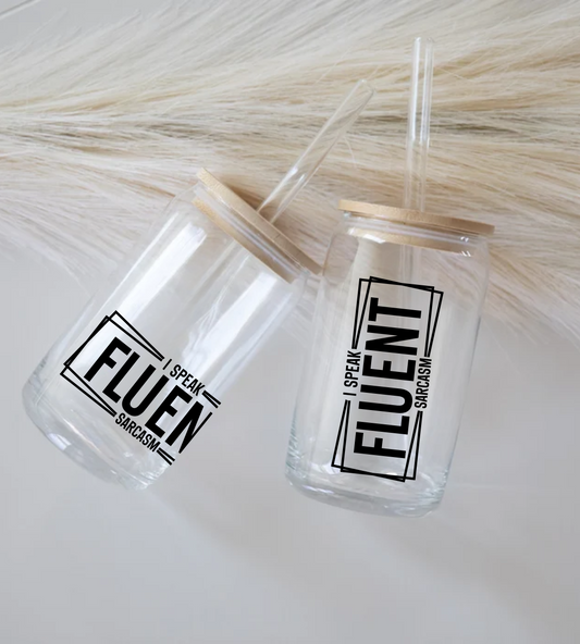 Fluent Sarcasm - Glass Tumbler