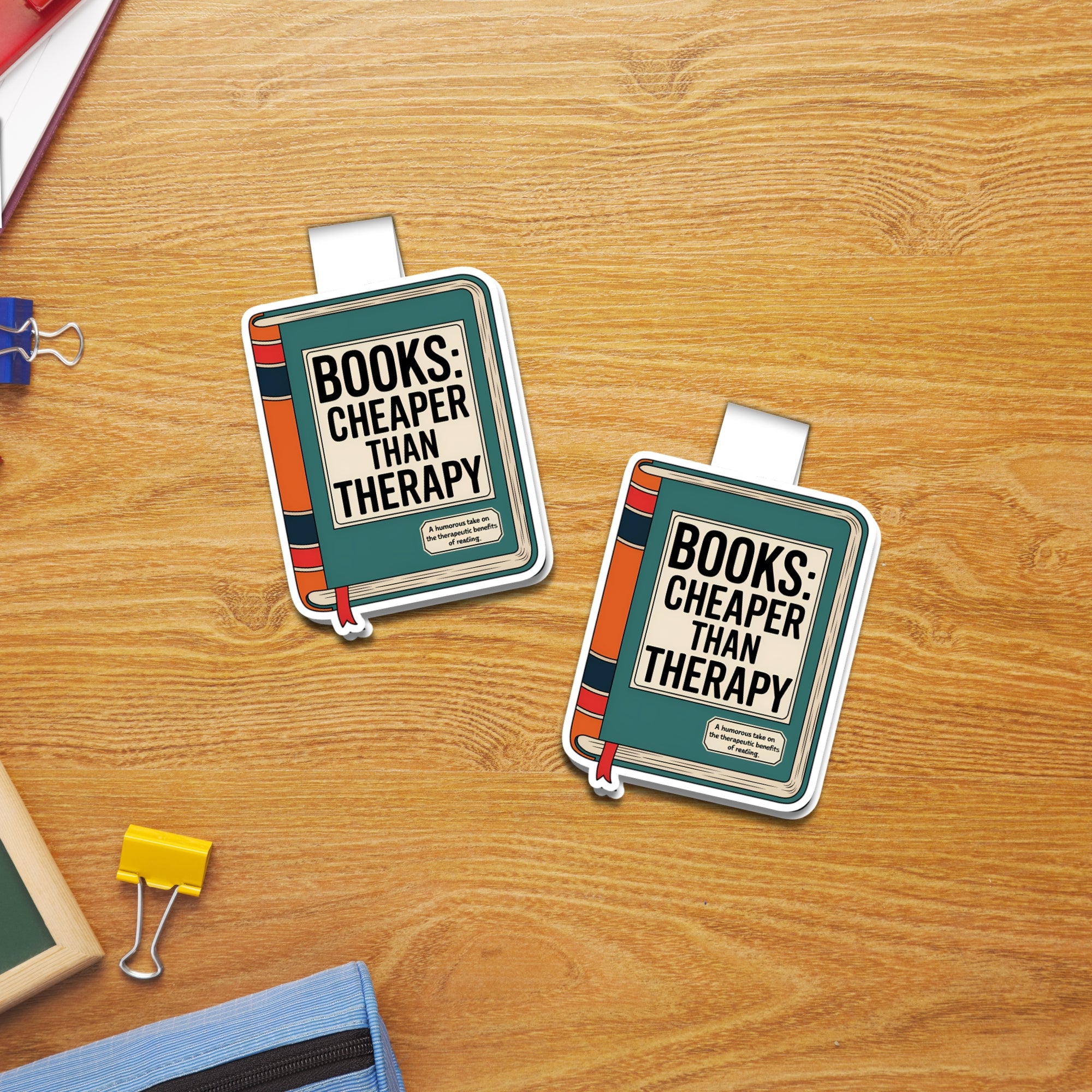 Books Are Cheaper Than Therapy Magnetic Bookmark