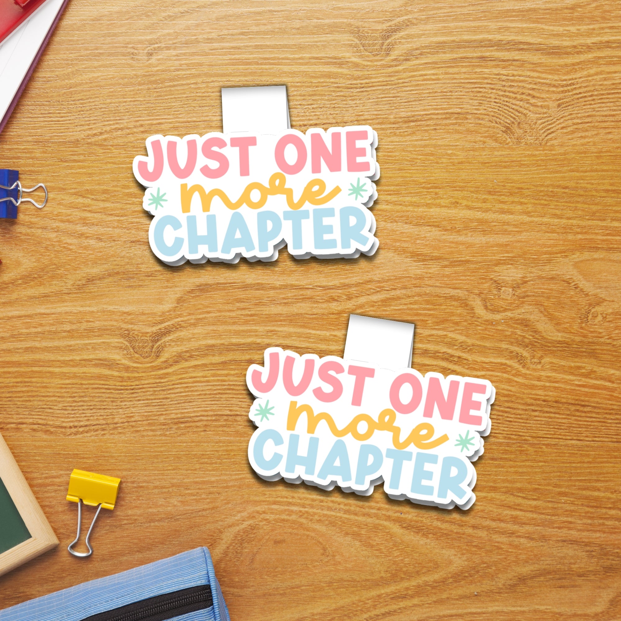 Just One More Chapter Magnetic Bookmark