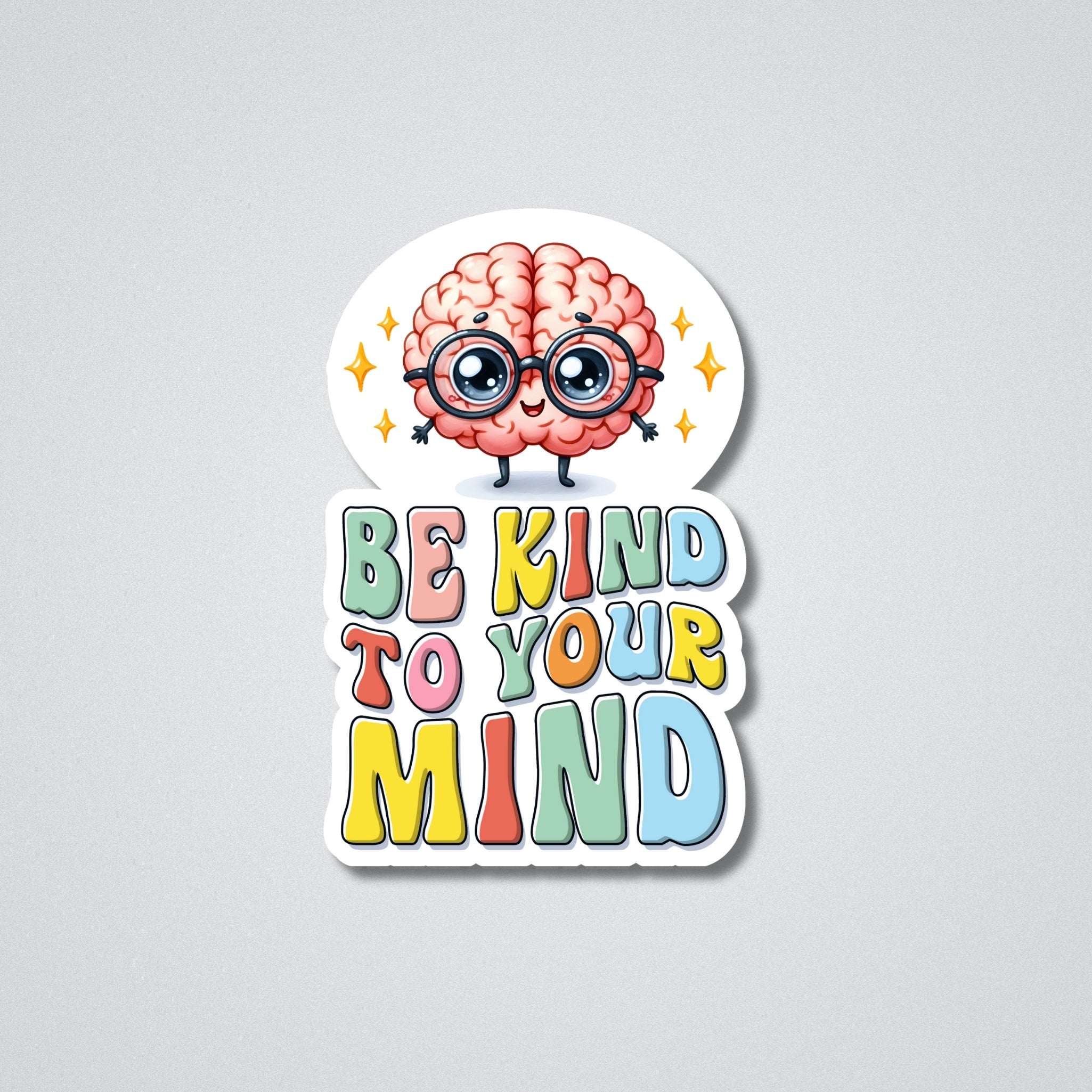 Be Kind To Your Mind Vinyl Waterproof Sticker