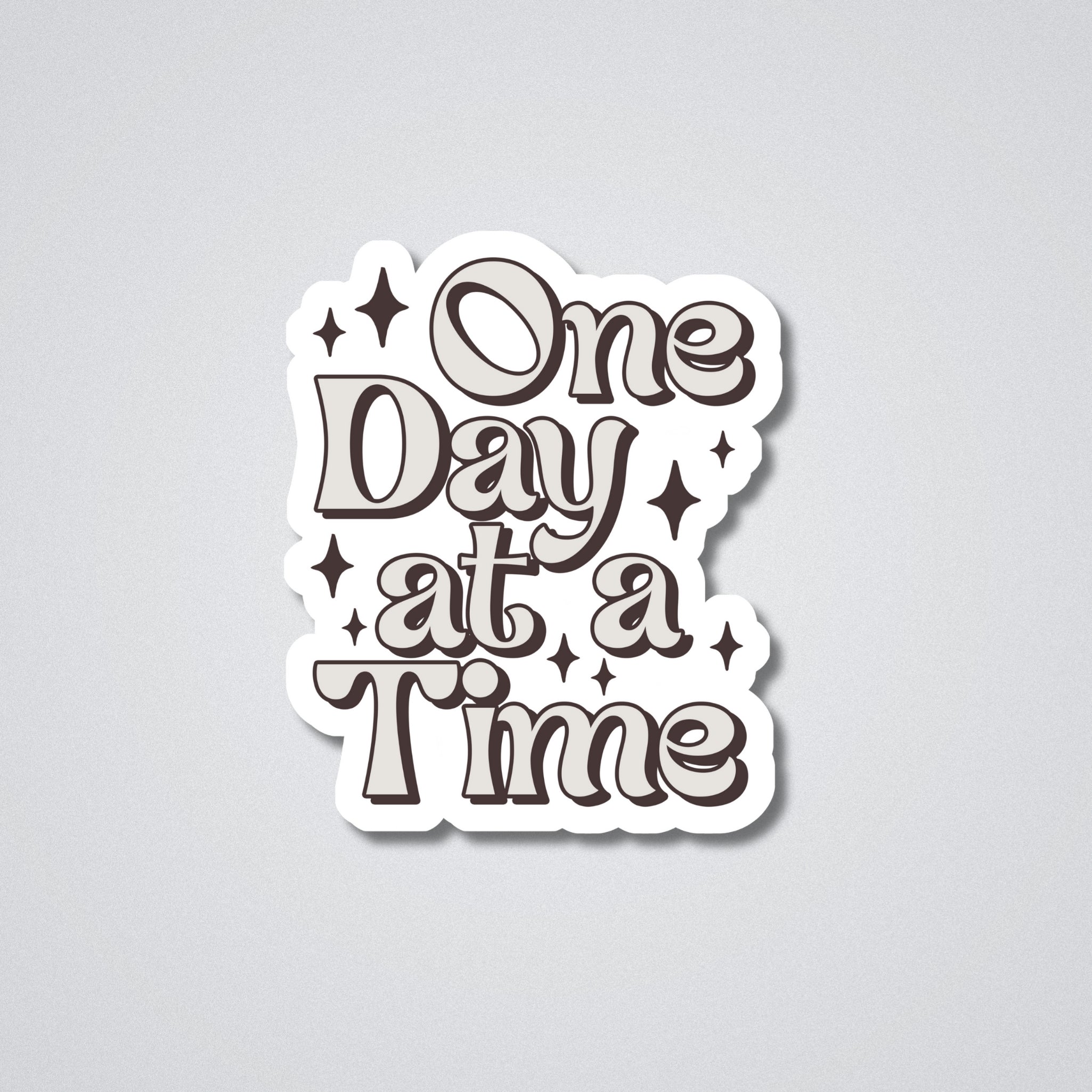 One Day At A Time Vinyl Waterproof Sticker