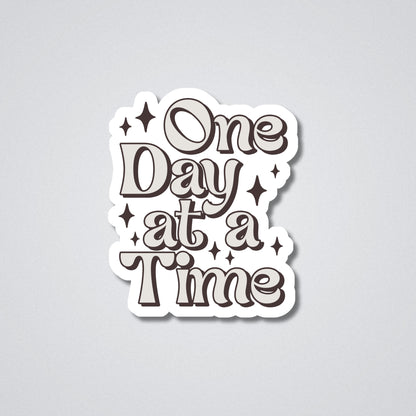 One Day At A Time Vinyl Waterproof Sticker