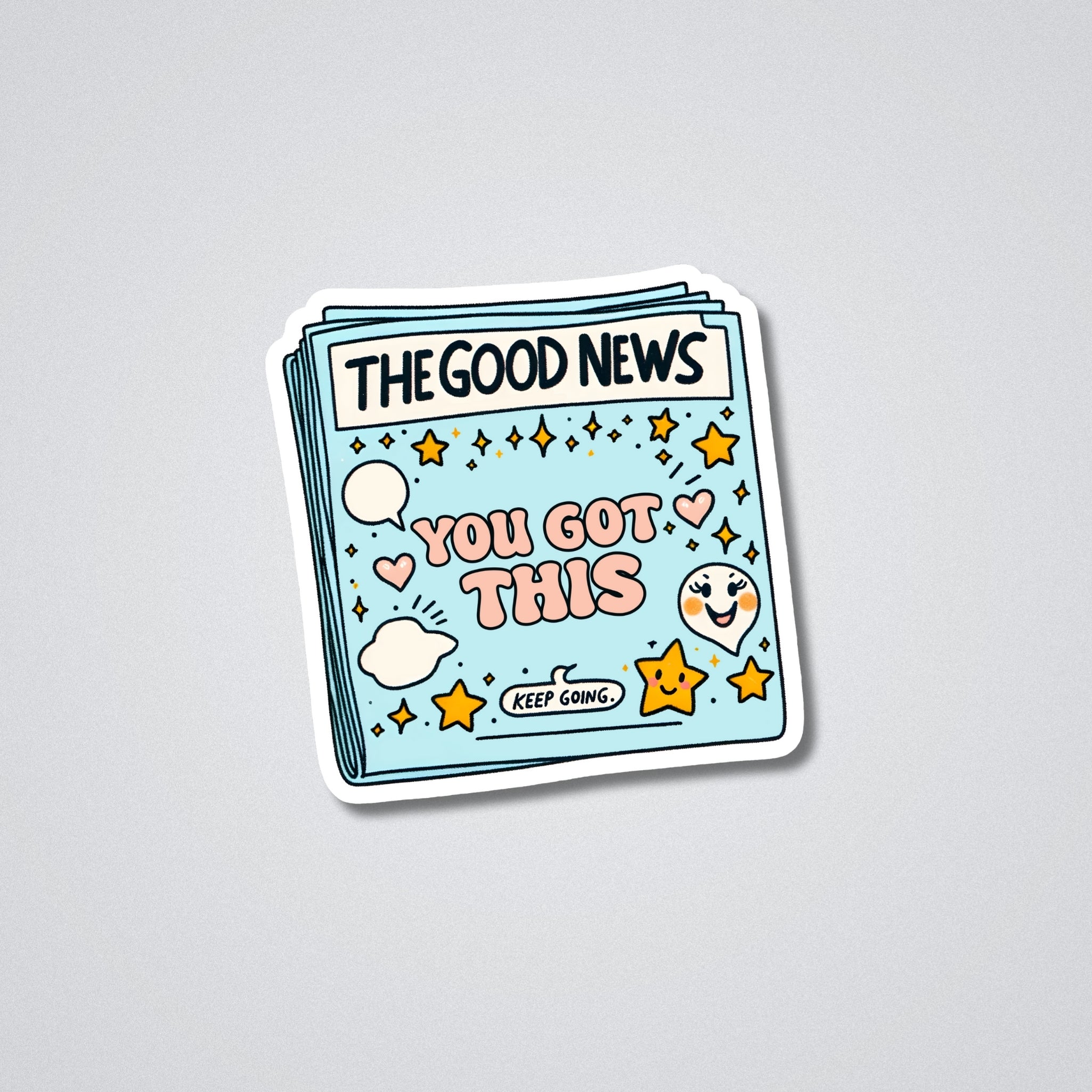 You Got This Vinyl Waterproof Sticker